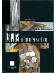 LE DAMAS OU L'ART DU FEU ET DE L'ACIER