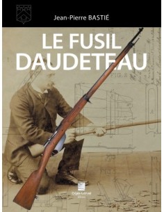 LE FUSIL DAUDETEAU