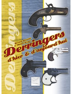 DERRINGERS D'HIER ET D'AUJOURD'HUI