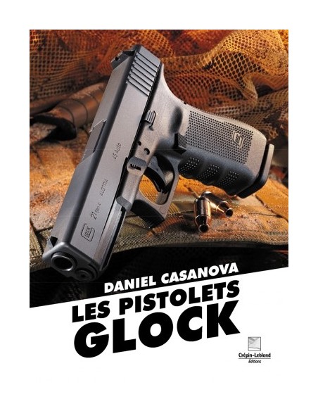 LES PISTOLETS GLOCK