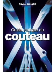 GUIDE PRATIQUE DU COUTEAU