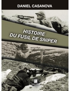 HISTOIRE DU FUSIL DE SNIPER
