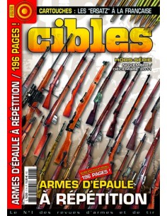 HORS SERIE CIBLES 17 ARMES D'EPAULE A REPETITION
