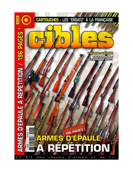 HORS SERIE CIBLES 17 ARMES D'EPAULE A REPETITION