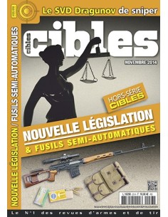 HORS SERIE CIBLES 23 NOUVELLE LEGISLATION & FUSILS AUTOMATIQUES