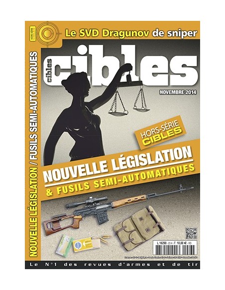 HORS SERIE CIBLES 23 NOUVELLE LEGISLATION & FUSILS AUTOMATIQUES