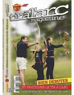 HORS SERIE TIR A L'ARC MAGAZINE N °1