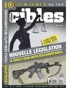 HORS SERIE CIBLES 22 NOUVELLE LEGISLATION & FUSILS SEMI-AUTO REGLEMENTAIRES