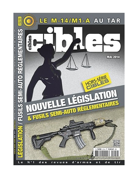 HORS SERIE CIBLES 22 NOUVELLE LEGISLATION & FUSILS SEMI-AUTO REGLEMENTAIRES